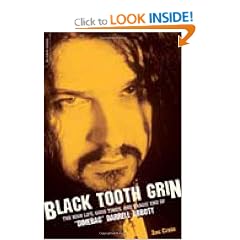 Black Tooth Grin: The High Life, Good Times, and Tragic End Of "Dimebag" Darrell Abbott
