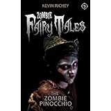 The Zombie Pinocchio (Zombie Fairy Tales #3)