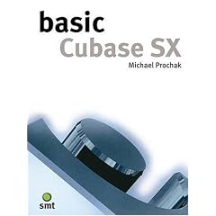Basic Cubase Sx (The Basic Series)