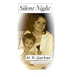 Silent Night (Yellow River Novels) ~ MH Gerber