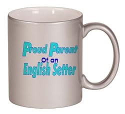 Proud Parent of a English Setter Coffee Mug Metallic Silver 11 oz