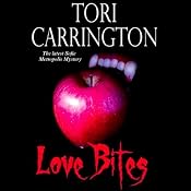 Love Bites: A Sofie Metropolis Novel, Book 5 | [Tori Carrington]