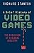 A Brief History of Video Games
