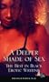 A Deeper Shade of Sex: The Best in Black Erotic Writing
