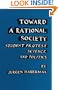 Toward a Rational Society: Student Protest, Science, and Politics