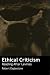 Ethical Criticism: Reading After Levinas