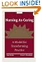 Nursing as Caring: A Model for Transforming Practice