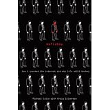 Mafiaboy: How I Cracked the Internet and Why It's Still Brokenby Michael Calce