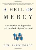 A Hell of Mercy: A Meditation on Depression and the Dark Night of the Soul