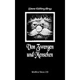 Von Zwergen und Menschen (AnthoKuss)von "Karsten Beuchert"