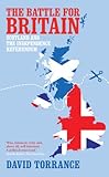 The battle for Britain : Scotland and the independence referendum
