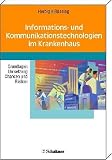 Produkt-Bild: Informations- und Kommunikationstechnologien im Krankenhaus: Grundlagen, Umsetzung, Chancen und Risiken