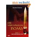 Die vier S�ulen Roms I: Die sch�tzende Venus