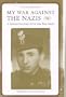 My War against the Nazis: A Jewish Soldier with the Red Army (Alabama Fire Ant)