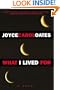 What I Lived For: A Novel