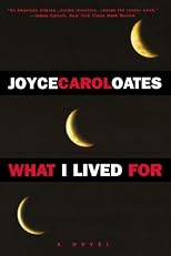 What I Lived For: A Novel