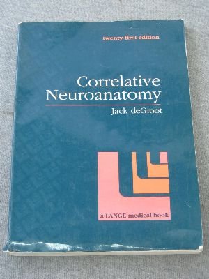Correlative Neuroanatomy 21th Edition (Lange Medical Books)