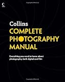 Collins Complete Photography Manual