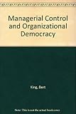 Managerial control and organizational democracy