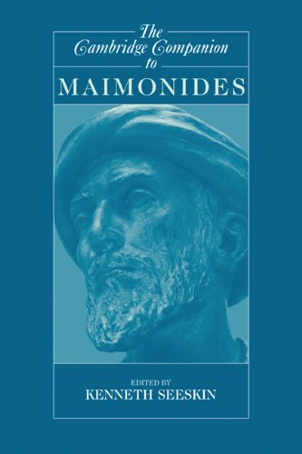 The Cambridge Companion to Maimonides (Cambridge Companions to Philosophy)