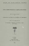 Les Chroniques gargantuines (Societe des textes francais modernes)