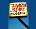 It's Always Sunny in Philadelphia Season 1