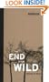 The End of the Wild (Boston Review Books)