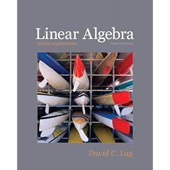 Linear Algebra and Its Applications (4th Edition) (9780321385178): David C. Lay: Books