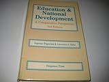 Education and national development : a comparative perspective
