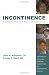 Incontinence A Time to Heal with Yoga and Acupressure: A Six Week Exercise Program for People With Simple Stress Urinary Incontinence