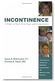 Incontinence A Time to Heal with Yoga and Acupressure: A Six Week Exercise Program for People With Simple Stress Urinary Incontinence