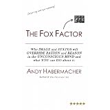 The Fox Factor ~ Andy Habermacher
