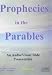 Prophecies in the Parables