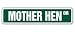 MOTHER HEN -Street Sign- chicken eggs ranch farm gift