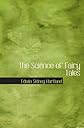 The Science of Fairy Tales: An Enquiry Into Fairy Mythology (Forgotten Books)