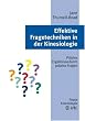 Effektive Fragetechniken in der Kinesiologie: Pr�zise Ergebnisse durch pr�zise Fragen. Praxis Kinesiologie