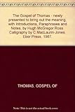 The Gospel of Thomas : newly presented to bring out the meaning