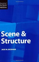 Scene and Structure (Elements of Fiction Writing)