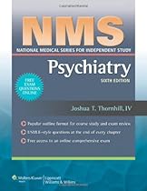 NMS Psychiatry (National Medical Series for Independent Study) NMS Psychiatry (National Medical Series for Independent Study)