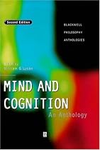 Mind and Cognition: An Anthology (Blackwell Philosophy Anthologies)