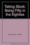 Taking stock : being fifty in the eighties