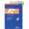 eGovernment in Kommunen: Grundlagen und Orientierungshilfen (Die neue Kommunalverwaltung)