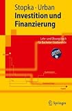 Produkt-Bild: Investition und Finanzierung: Lehr- und &Uuml;bungsbuch f&uuml;r Bachelor-Studierende (Springer-Lehrbuch)