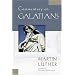 Commentary on Galatians (Luther Classic Commentaries)