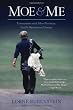 Moe & Me: Encounters with Moe Norman, Golf's Mysterious Genius