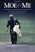 Moe & Me: Encounters with Moe Norman, Golf's Mysterious Genius