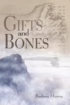 Gifts and Bones