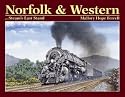 Norfolk & Western: Steam's Last Stand