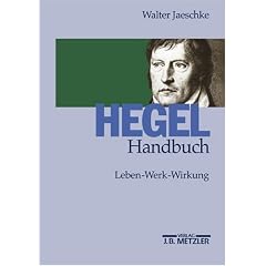 Hegel-Handbuch: Leben - Werk - Schule