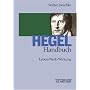 Hegel-Handbuch: Leben - Werk - Schule